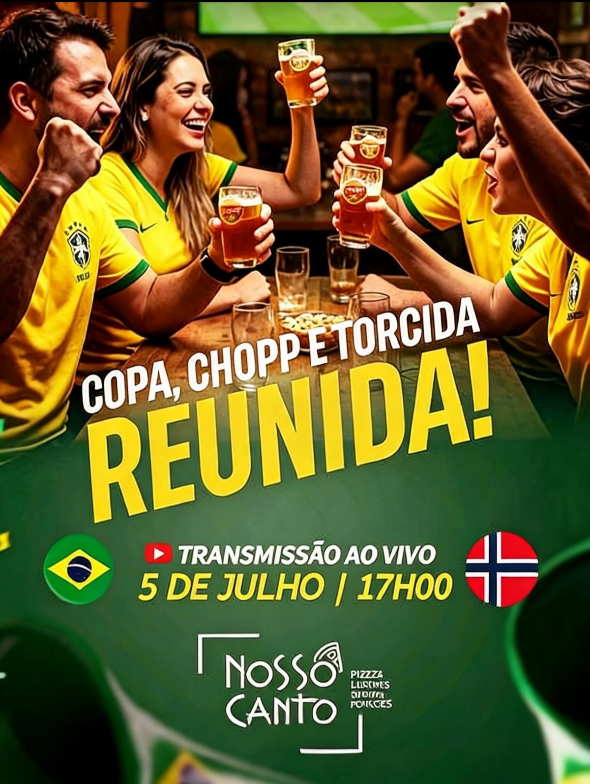 Brasil e Noruega é na Pizzaria Nosso Canto
